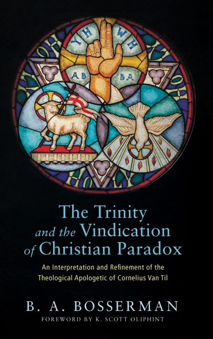 The Trinity and the Vindication of Christian Paradox