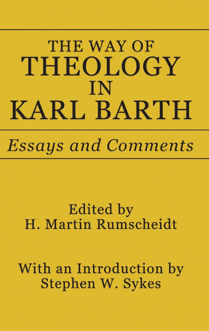 The Way of Theology in Karl Barth
