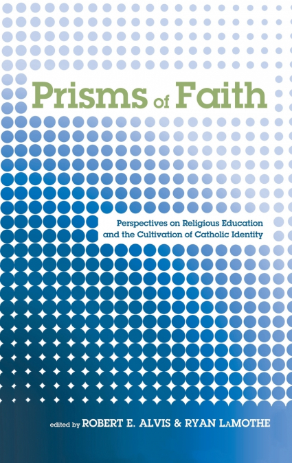 Prisms of Faith