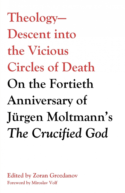 Theology-Descent into the Vicious Circles of Death