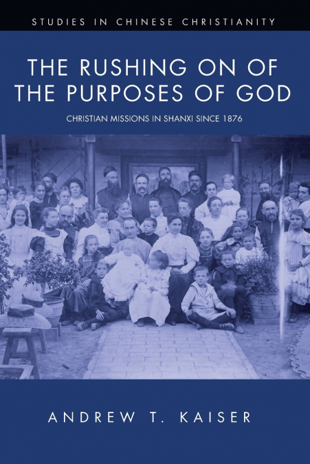 The Rushing on of the Purposes of God