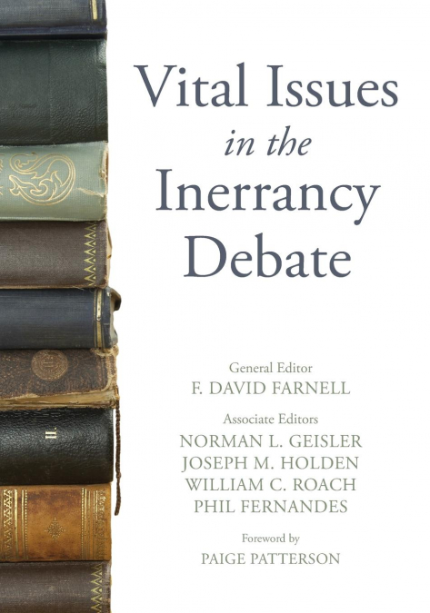 Vital Issues in the Inerrancy Debate