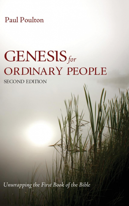 Genesis for Ordinary People, Second Edition