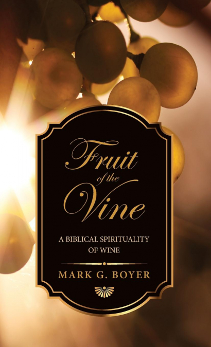 Fruit of the Vine
