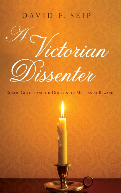 A Victorian Dissenter
