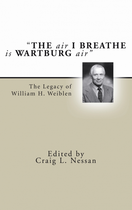 'The Air I Breathe is Wartburg Air'