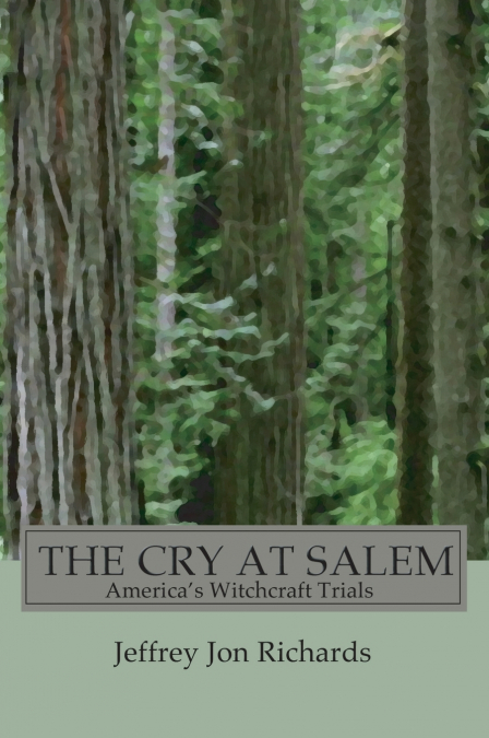 The Cry at Salem