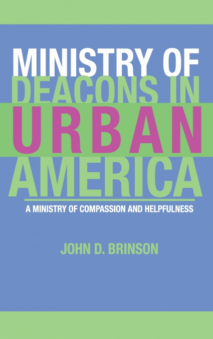 Ministry of Deacons in Urban America