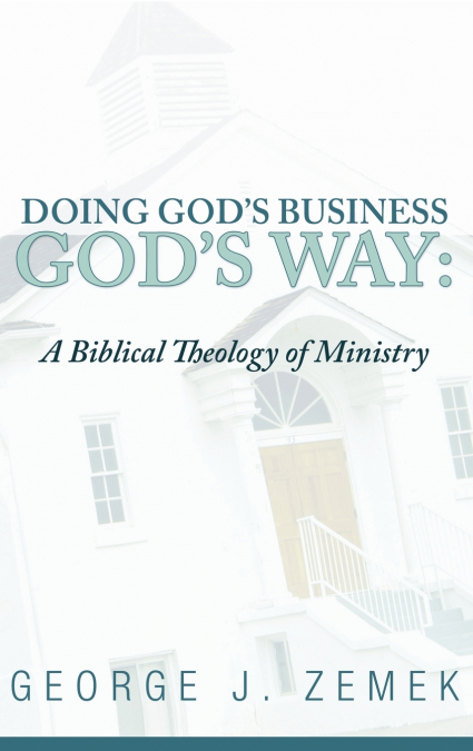 Doing God’s Business God’s Way
