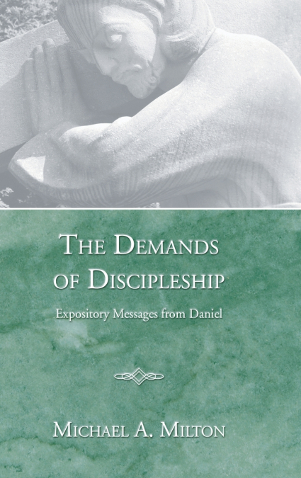 The Demands of Discipleship