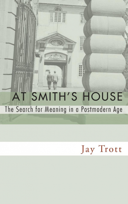 At Smith’s House