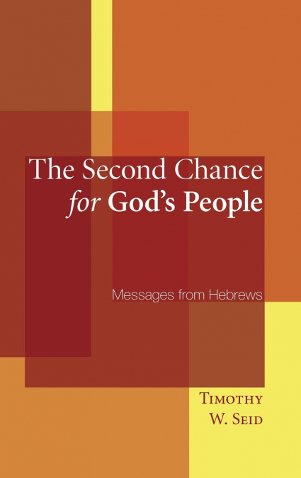The Second Chance for God’s People