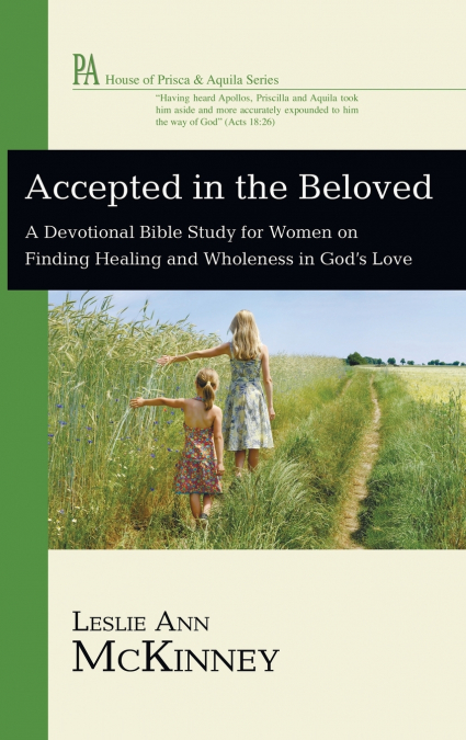Accepted in the Beloved