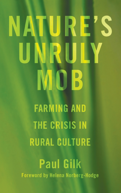 Nature’s Unruly Mob