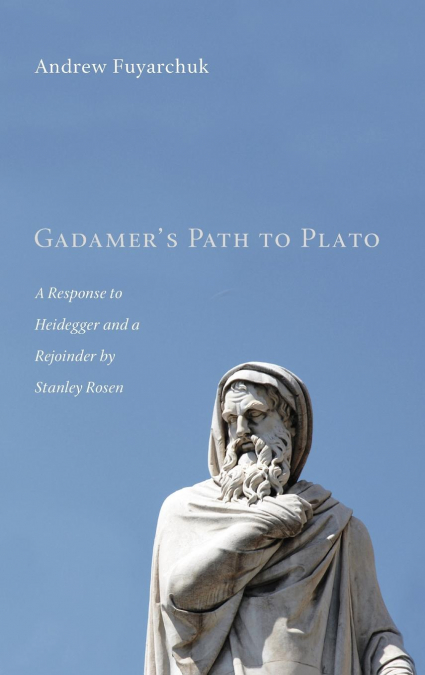 Gadamer’s Path to Plato