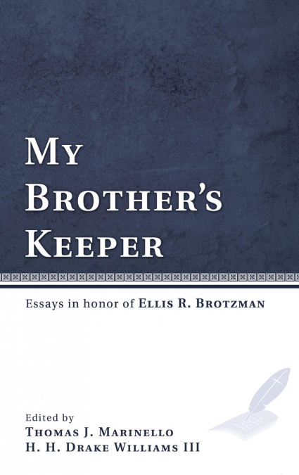 My Brother’s Keeper
