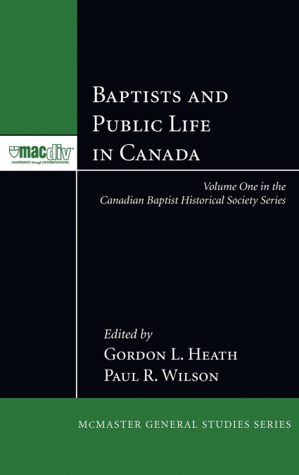 Baptists and Public Life in Canada