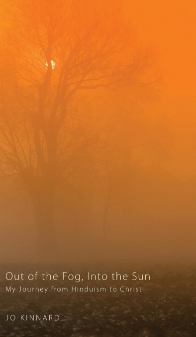 Out of the Fog, Into the Sun