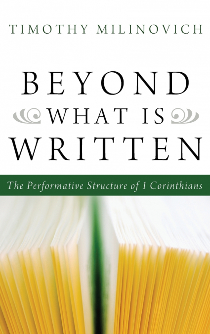Beyond What Is Written