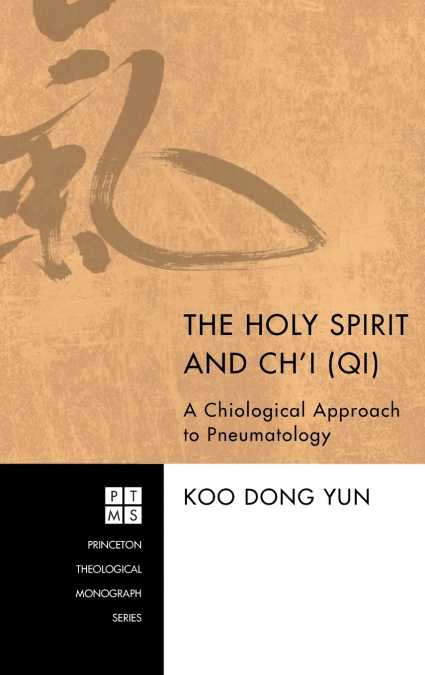 The Holy Spirit and Ch’i (Qi)