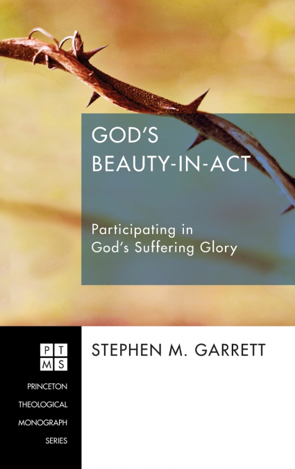 God’s Beauty-in-Act