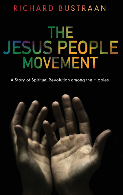 The Jesus People Movement