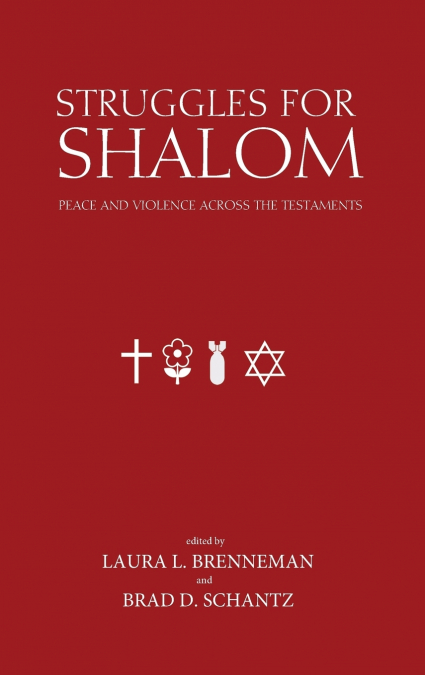 Struggles for Shalom