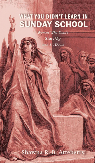 What You Didn’t Learn in Sunday School