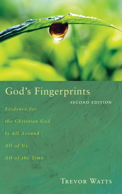 God’s Fingerprints, Second Edition