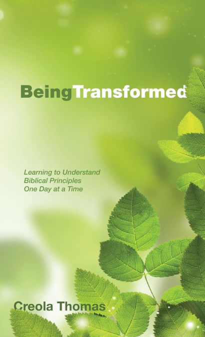 Being Transformed