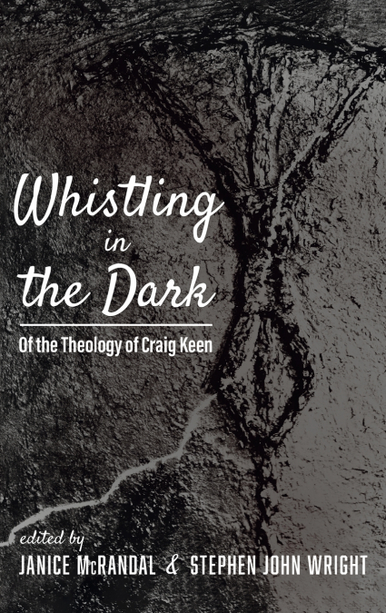 Whistling in the Dark