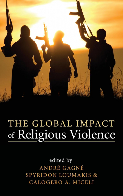 The Global Impact of Religious Violence