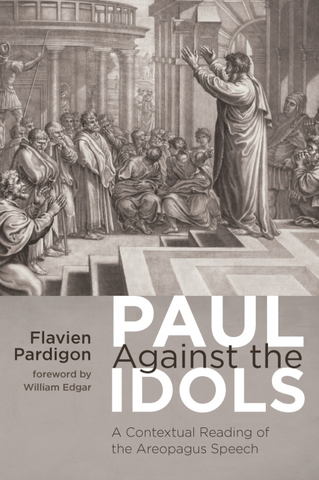 Paul Against the Idols