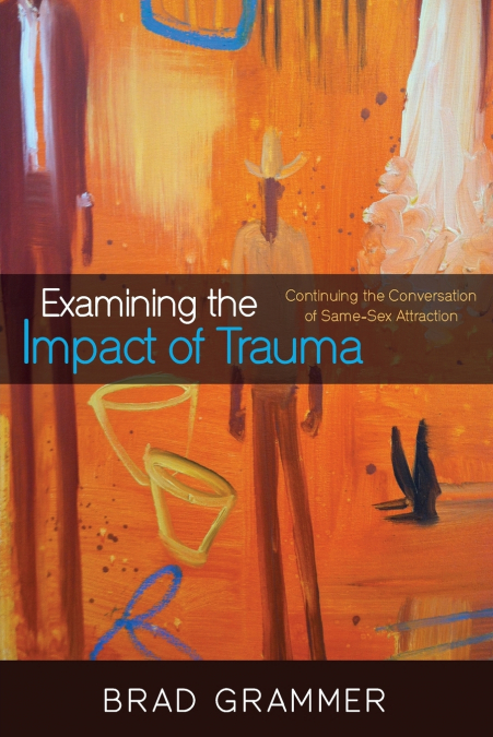 Examining the Impact of Trauma