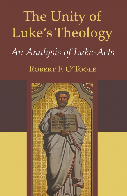 The Unity of Luke’s Theology