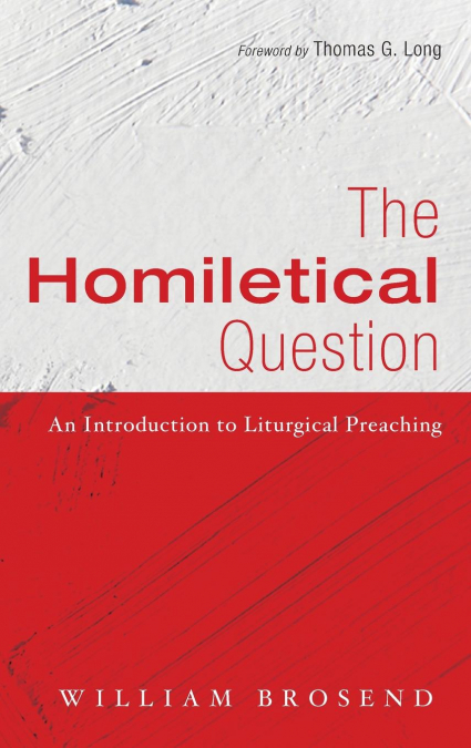 The Homiletical Question