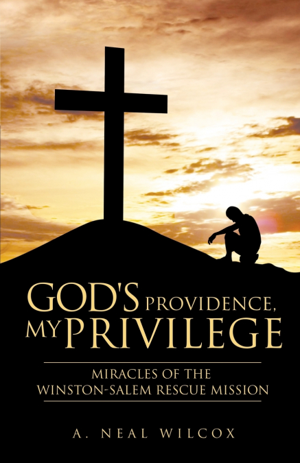 God’s Providence, My Privilege