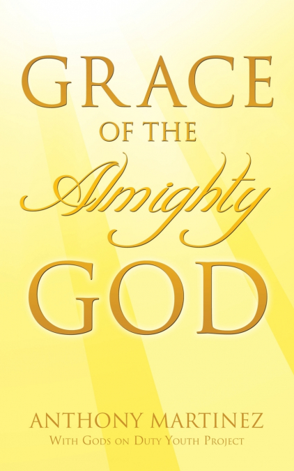 Grace of the Almighty God