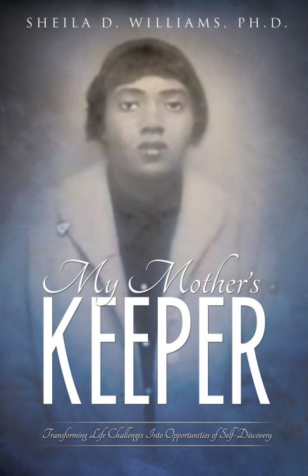My Mother’s Keeper