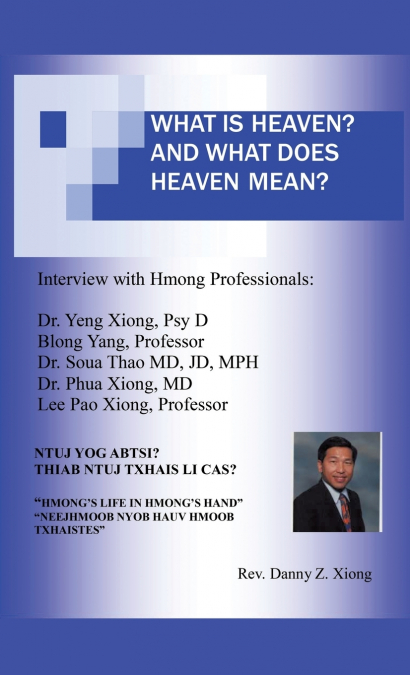 What Is Heaven? And What Does Heaven Mean? Ntuj Yog Abtsi? Thiab Ntuj Txhais Li Cas?
