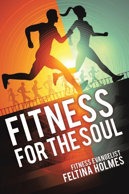 Fitness for the Soul