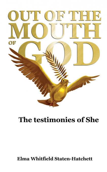 OUT OF THE MOUTH OF GOD