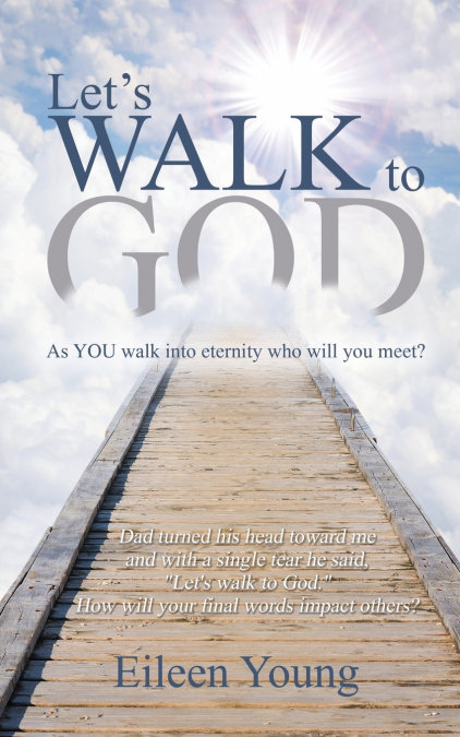 Let’s Walk To God
