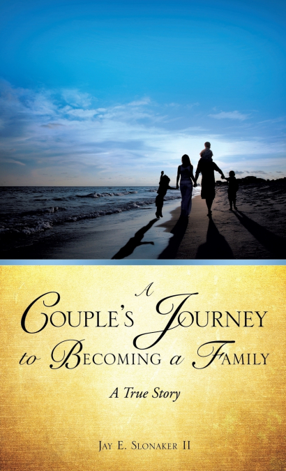 A Couple’s Journey to Becoming a Family