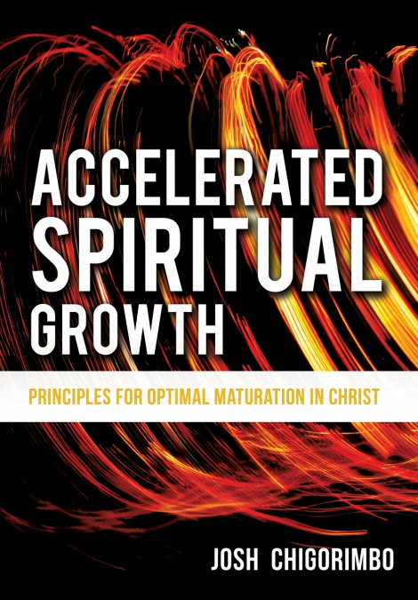 ACCELERATED SPIRITUAL GROWTH