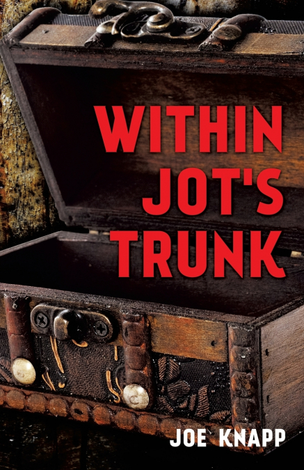 Within Jot’s Trunk