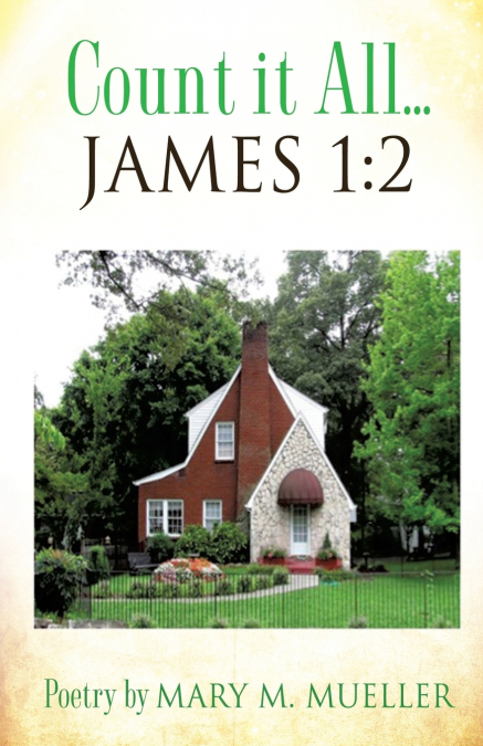 COUNT IT ALL... James 1