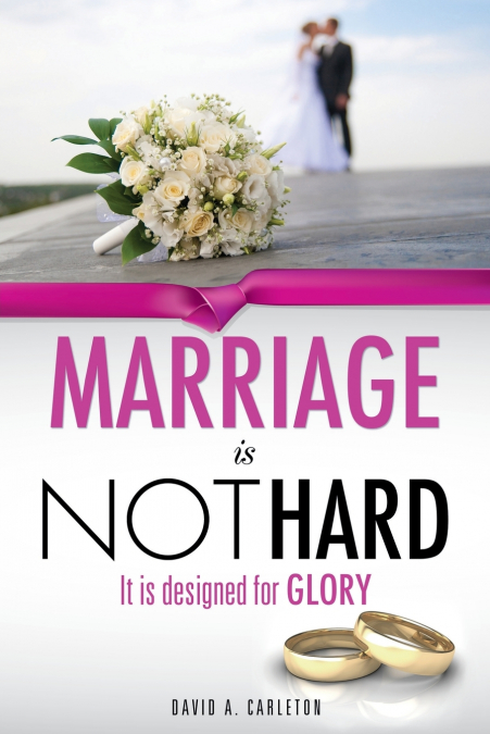 Marriage is NOT Hard