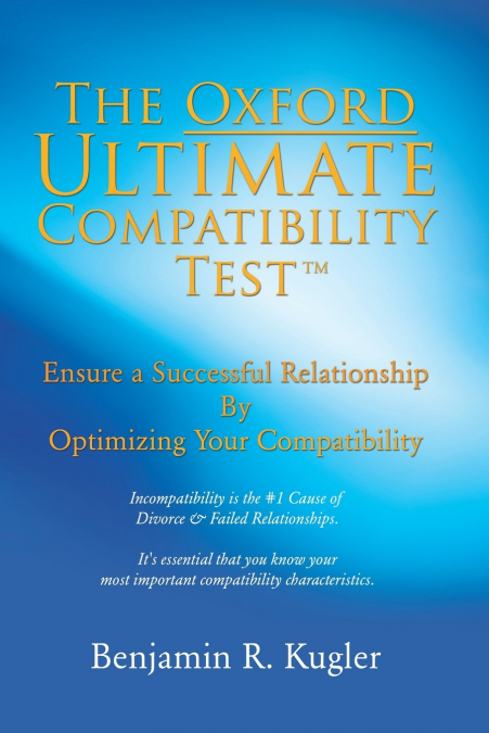 The Oxford Ultimate Compatibility Test TM