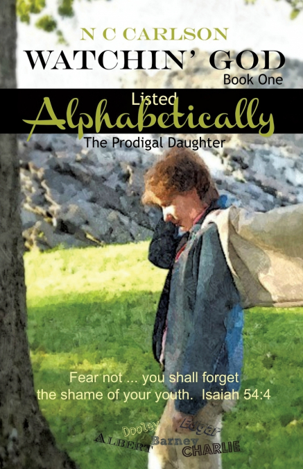 Watchin’ God Book One